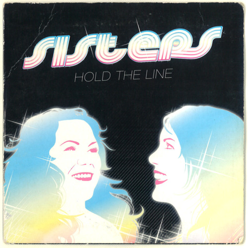 Sisters - Hold The Line