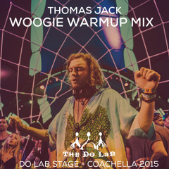 Woogie Warmup Mix - Thomas Jack live from the Do LaB Stage at Coachella