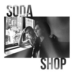 SODA SHOP 'Fools Paradise'