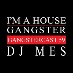 DJ Mes - Gangster Cast 59