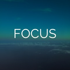 Focus