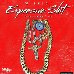 Wizkid - Expensive Shit