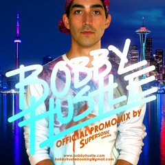 Bobby Hustle Promo Mix by Supersonic Sound