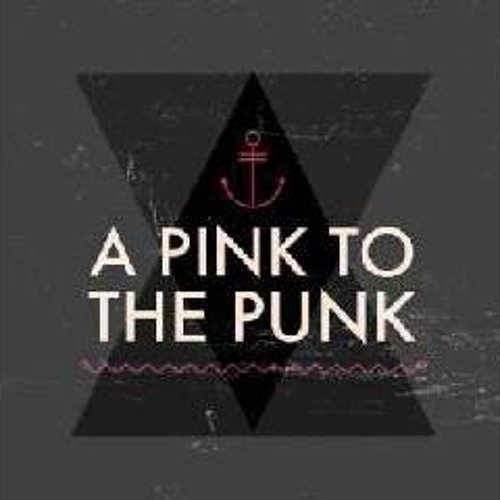 A Pink To The Punk - Masa Lalu