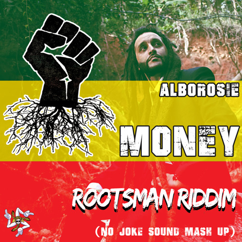 Alborosie - Money (Rootsman Riddim) NO JOKE Sound MASHUP ***Free Download