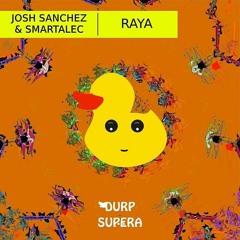 Josh Sanchez X SmartAlec - Raya (Original Mix) Preview