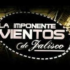 Dile-La Imponente Vientos de Jalisco