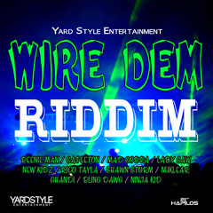 Wire Dem Riddim Mix ▶Yardstyle Ent ▶Capleton, Beenie Man, Lady Saw, Cobra & More ▶Dancehall 2015