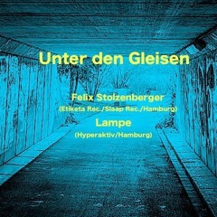 @ Unter Den Gleisen Meets Wasserschaden HH 08.05.15