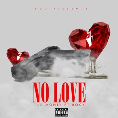 no love-taemoney ft rock