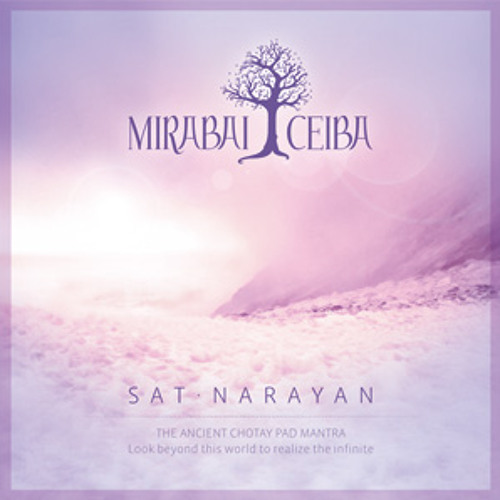 Sat Narayan (Mirabai Ceiba) Original Mantra Production