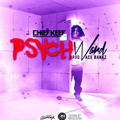 Chief Keef - Psych Ward (DigitalDripped.com)