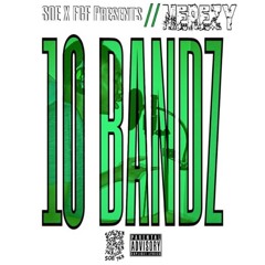 Merezy - 10 Bandz