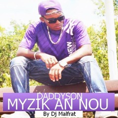 Daddyson - Myzik An Nou (Freestyle) [DMP-MUSIC] Mai 2015