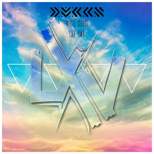DVBBS - White Clouds (LXV Remix)