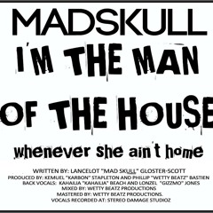 MAD SKULL - MAN OF THE HOUSE (PARADISE RIDDIM)