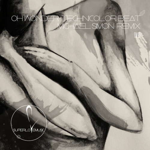 Oh Wonder - Technicolor Beat (Michael Simon Remix)