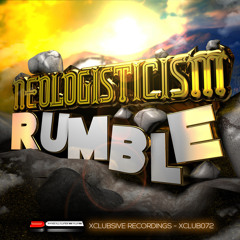 Neologisticism - Rumble * 25.May on Beatport