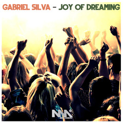 Gabriel Silva - Joy Of Dreaming