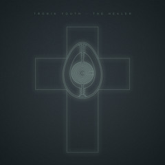 TRONIK YOUTH - THE HEALER - EMPEROR MACHINE SPECIAL EXTENDED MIX