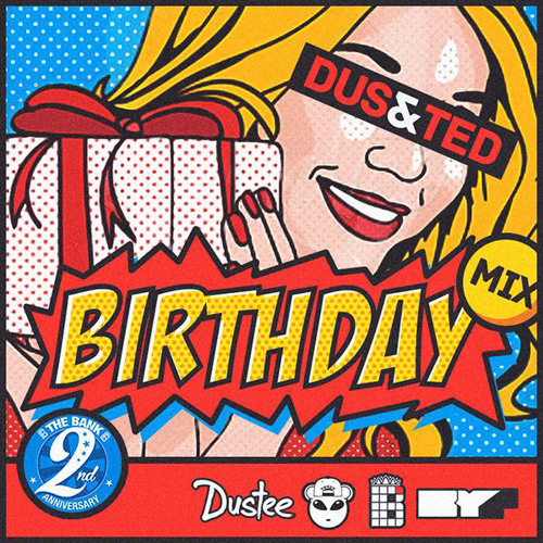 DUSTEE - THE BANK 2 YEARS ANNIVERSARY - DUS&TED - BIRTHDAY MIX 2015 CD