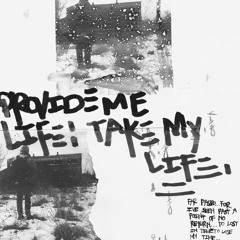 Tanner G. Johnson- Provide Me Life  Take My Life