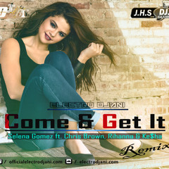 Selena Gomez - Come & Get It (ft. Chris Brown, Rihanna & Ke$ha)