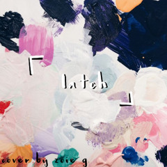 Latch - Disclosure ft. Sam Smith (Cover)