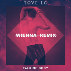 Talking Body (Wiéna Remix)