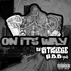 CitiSiege - On This Way (Street)