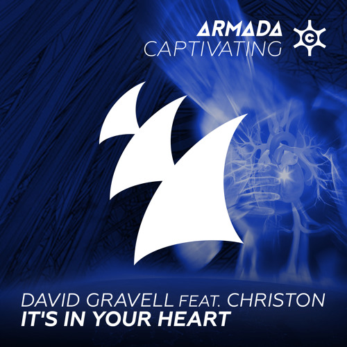 David Gravell feat. CHRISTON - It's In Your Heart (OUT NOW)
