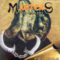 Nan Zò'n nan Masters Of Haïti