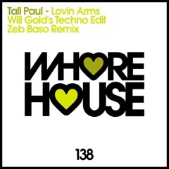 Tall Paul - Loving Arms (Clip) [Whore House] (OUT NOW!)