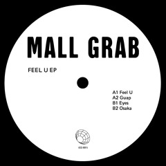Mall Grab - Feel U