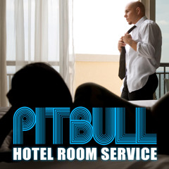 Pitbull - Hotel Room Service (Al-Melody & Tijmen Bootleg Remix) (Radio Edit)