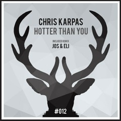 Chris Karpas - Hotter Than You (Original Mix) | Dear Deer Black | Out 25th of May