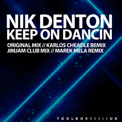 Nik Denton - Keep On Dancin (Jimjam Club Mix)