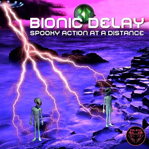 Bionic Delay - Spooky Action At A Distance @ Polena Records