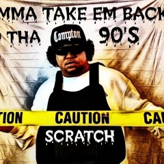 Umma Take Em Back To Tha 90's