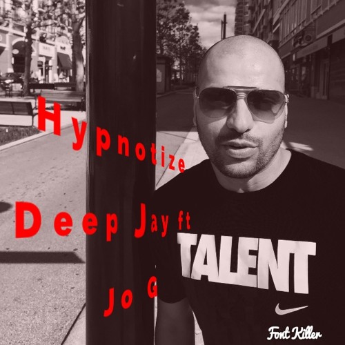 Deep Jasrotia Hypnotize music and ft by Jo G