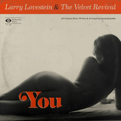 Love Affair - Larry Lovestein & The Velvet Revival