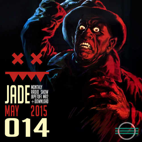 JADE @ MR2 Petofi Radio [2015-May-13] Vol. 014