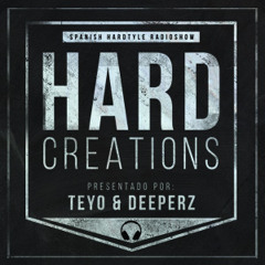 Hard Creations (Teyo&Deeperz) - Episode 5