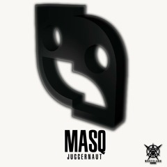 Masq - Juggernaut (free dl)