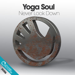 Yoga Soul Ft. Angelique Bianca - Never Look Down (Kastis Torrau Remix)  OUT NOW