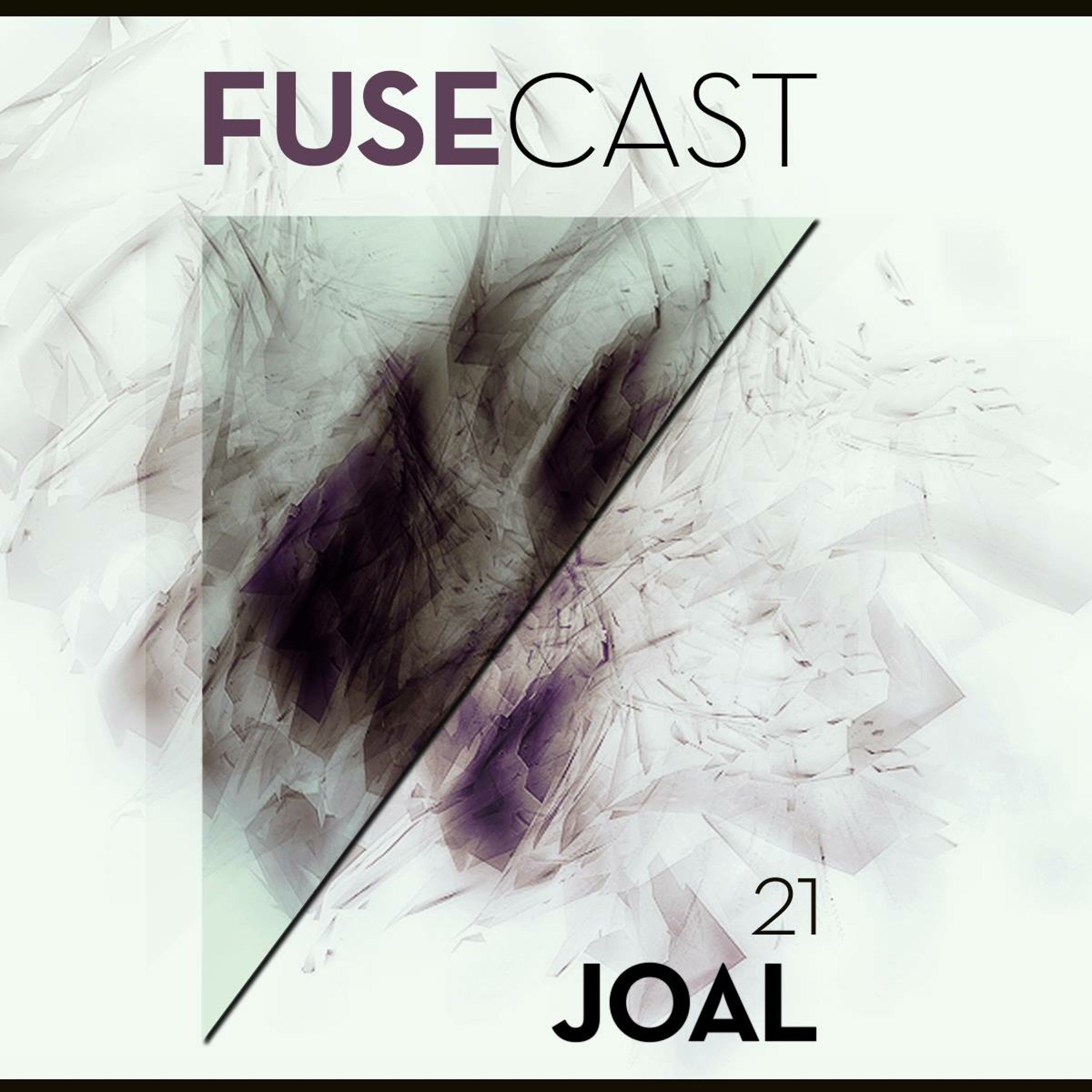 Fusecast #21 - JOAL (Monog Records, Knee Deep In Sound) episode artwork