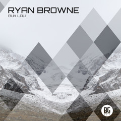 Ryan Browne - Buk Lau