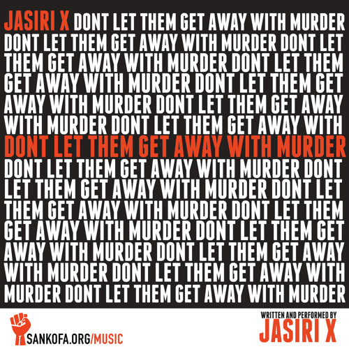 Stream Don't Let Them Get Away With Murder by jasirix Listen online