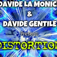 Davide La Monica & Davide Gentile - Distortion [Hard Sound Mix]