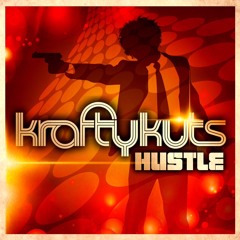 Krafty Kuts - Hustle